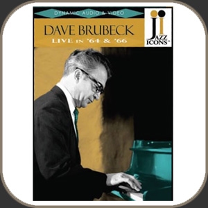 Dave Brubeck - Live in '64 & '66