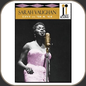 Sarah Vaughan - Live in '58 & '64