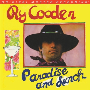 Mobile Fidelity - Ry Cooder - Paradise and Lunch
