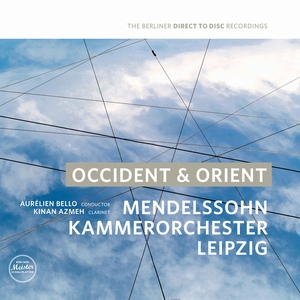 Mendelssohn Kammerorchester Leipzig - Occident & Orient