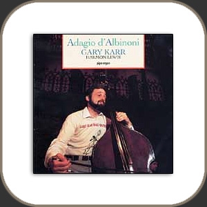 Gary Karr and Harmon Lewis - Adagio D’Albinoni
