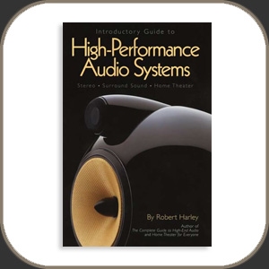Robert Harley - High Performance Audio Systems